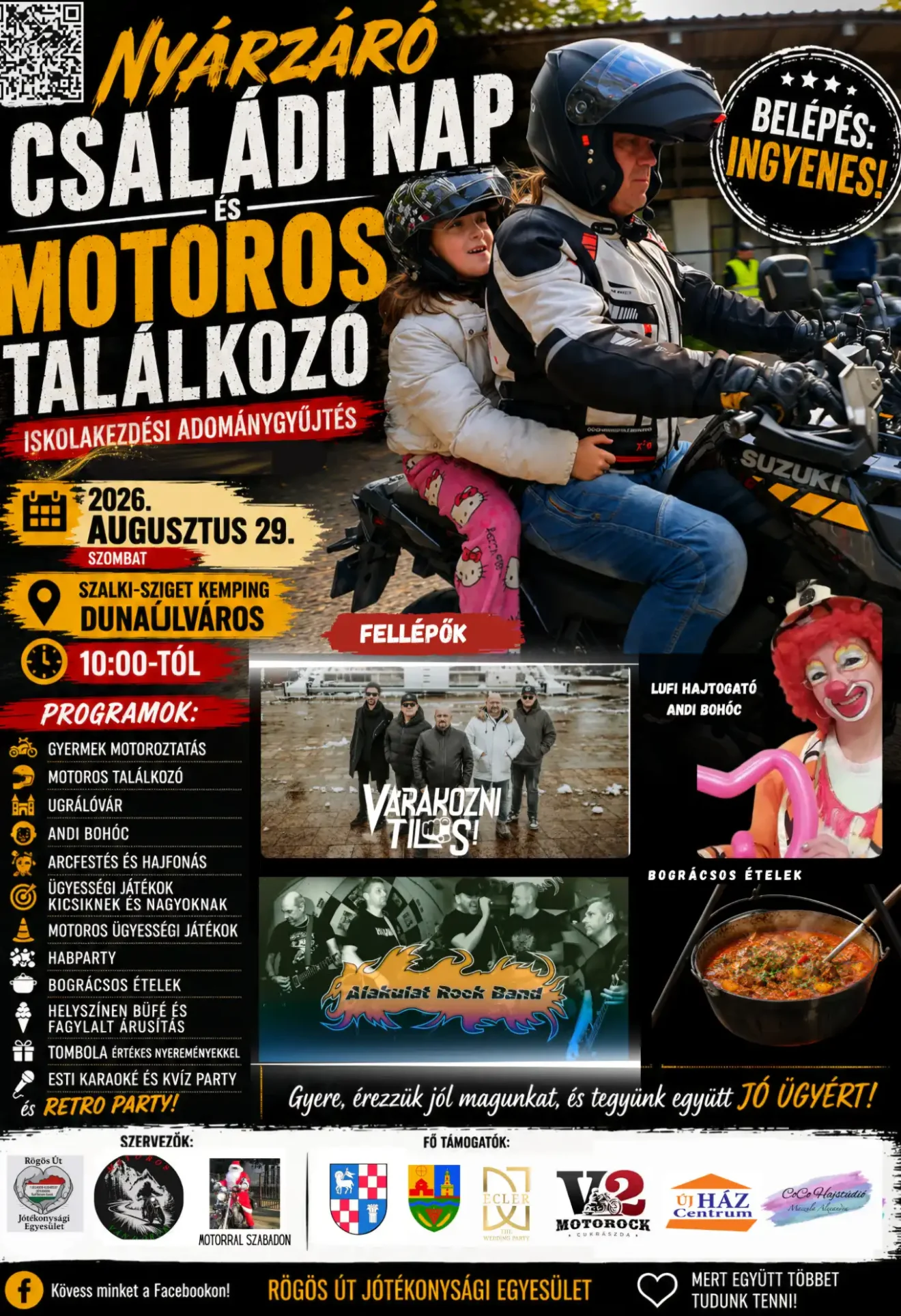Jótékonysági Motoros Találkozó augusztus 29-én Dunaújváros Szalki Sziget. A motorozás számunkra nemcsak egy hobbi, hanem egy összetartó közösség is. Ezért augusztus 29-én a dunaújvárosi Szalki-sziget Kemping ad otthont a Rögös Út Jótékonysági Egyesület és a Motoros Vándorok és Motorral Szabadon Csapata álltal szervezett Nyárzáró Családi Nap és Motoros Találkozónak, ahol a motorok mellett ezúttal a segítségnyújtás kerül a középpontba. A rendezvény célja, hogy a befolyt támogatásokból rászoruló gyermekek iskolakezdését segítsük. A nap folyamán többek között: motoros találkozó, gyermekmotoroztatás közel 60 önkéntes motoros közreműködésével, motoros ügyességi játékok, habparty, ugrálóvár, arcfestés és hajfonás, lufihajtogatás, finom bográcsos ételek, élő koncertek és retro party várják a látogatókat. A rendezvény mindenki számára ingyenesen látogatható. Szeretettel várunk minden motorost, családot és érdeklődőt, hogy együtt bizonyítsuk: a motoros közösség nemcsak gurulni tud együtt, hanem segíteni is. 📍 Helyszín: Dunaújváros, Szalki-sziget Kemping 📅 Időpont: 2026. augusztus 29. (szombat) 10:00-tól Ha tehetitek, találkozzunk Dunaújvárosban!