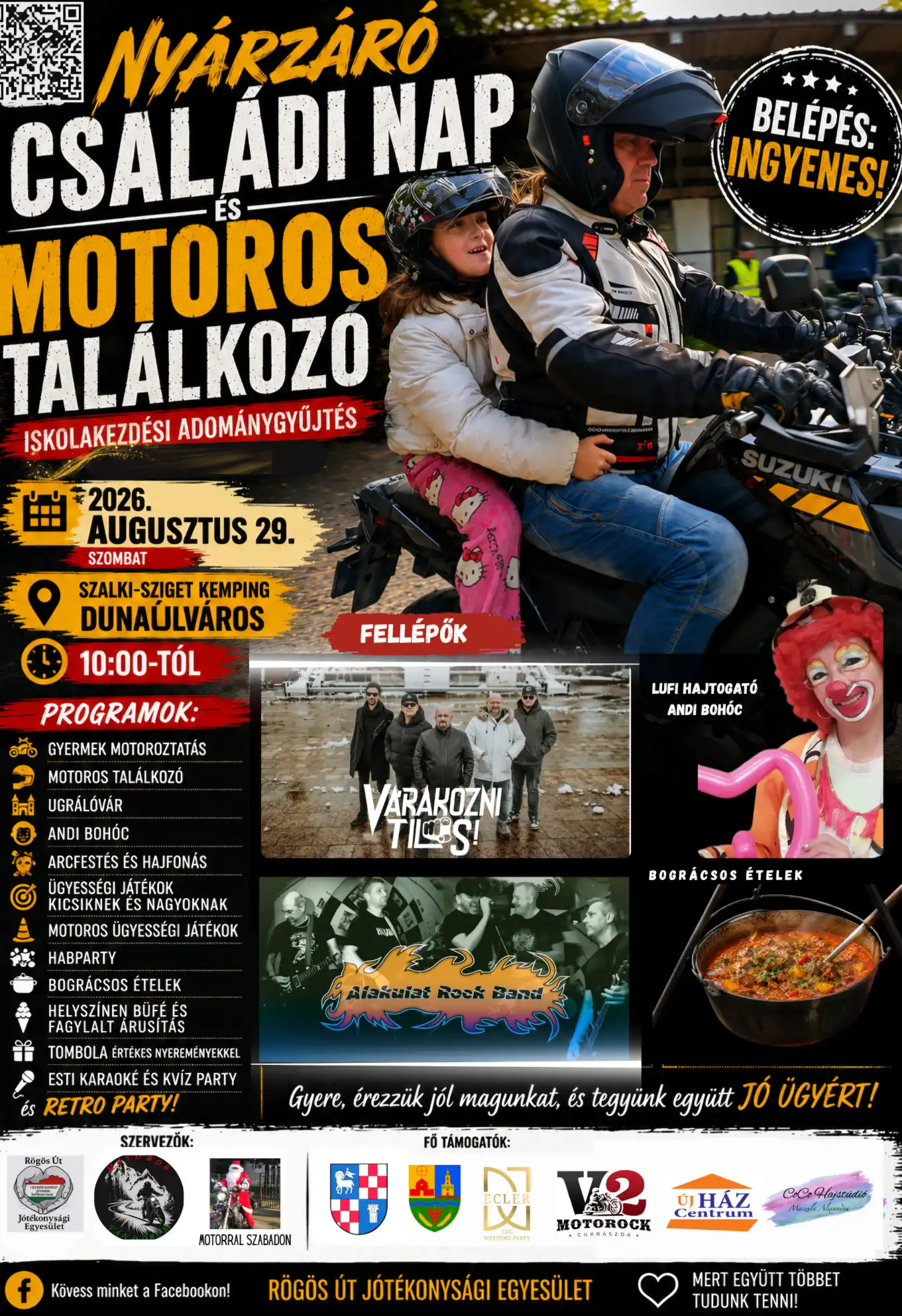 Jótékonysági Motoros Találkozó augusztus 29-én Dunaújváros Szalki Sziget. A motorozás számunkra nemcsak egy hobbi, hanem egy összetartó közösség is. Ezért augusztus 29-én a dunaújvárosi Szalki-sziget Kemping ad otthont a Rögös Út Jótékonysági Egyesület és a Motoros Vándorok és Motorral Szabadon Csapata álltal szervezett Nyárzáró Családi Nap és Motoros Találkozónak, ahol a motorok mellett ezúttal a segítségnyújtás kerül a középpontba. A rendezvény célja, hogy a befolyt támogatásokból rászoruló gyermekek iskolakezdését segítsük. A nap folyamán többek között: motoros találkozó, gyermekmotoroztatás közel 60 önkéntes motoros közreműködésével, motoros ügyességi játékok, habparty, ugrálóvár, arcfestés és hajfonás, lufihajtogatás, finom bográcsos ételek, élő koncertek és retro party várják a látogatókat. A rendezvény mindenki számára ingyenesen látogatható. Szeretettel várunk minden motorost, családot és érdeklődőt, hogy együtt bizonyítsuk: a motoros közösség nemcsak gurulni tud együtt, hanem segíteni is. 📍 Helyszín: Dunaújváros, Szalki-sziget Kemping 📅 Időpont: 2026. augusztus 29. (szombat) 10:00-tól Ha tehetitek, találkozzunk Dunaújvárosban!